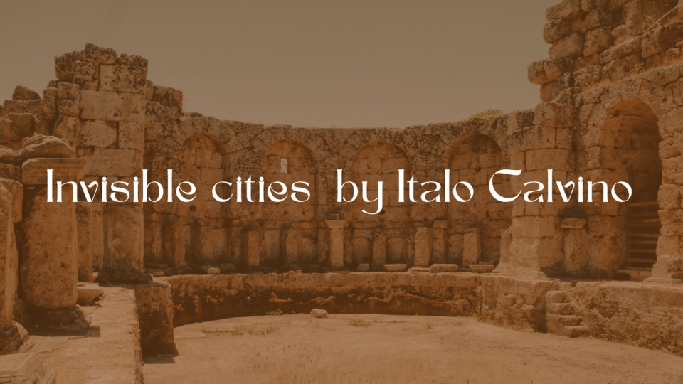 Invisible cities: book review - ruins of an old city